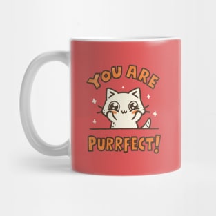 You are Purrfect Mug